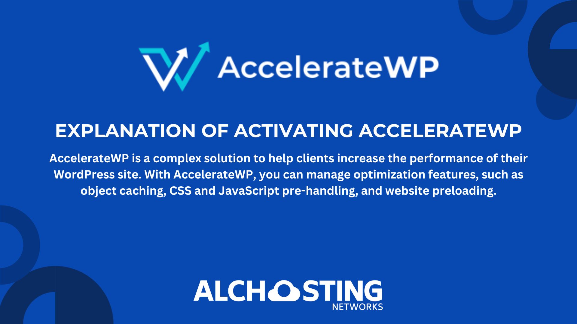 Explanation of activating AccelerateWP - ALC Hosting Blog